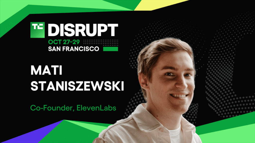Exploring the future of voice AI with Mati Staniszewski at Disrupt 2025