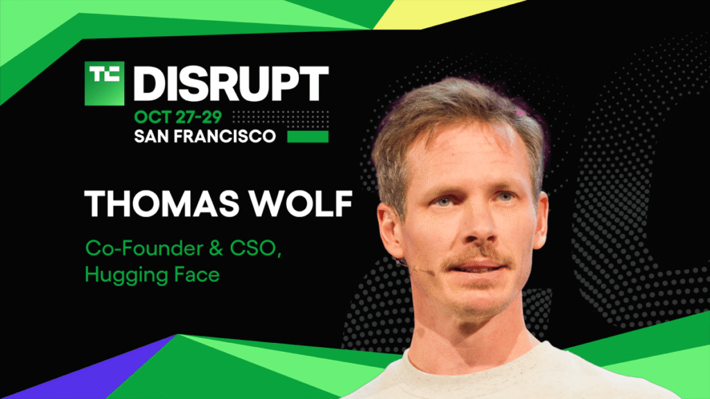 Thomas Wolf of Hugging Face on the Future of Open AI at Disrupt 2025